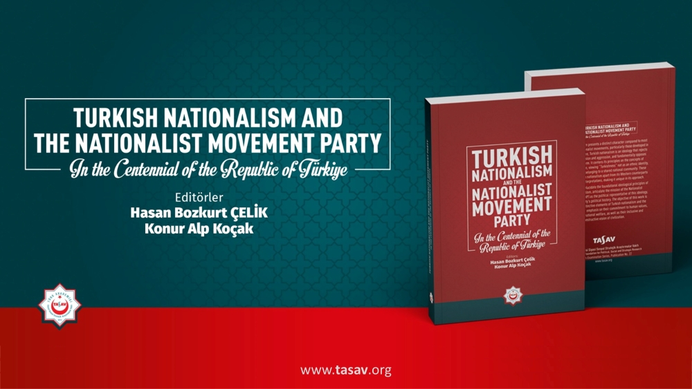 Turkish Nationalism and the Nationalist Movement Party in the Centennial of the Republic of Türkiye